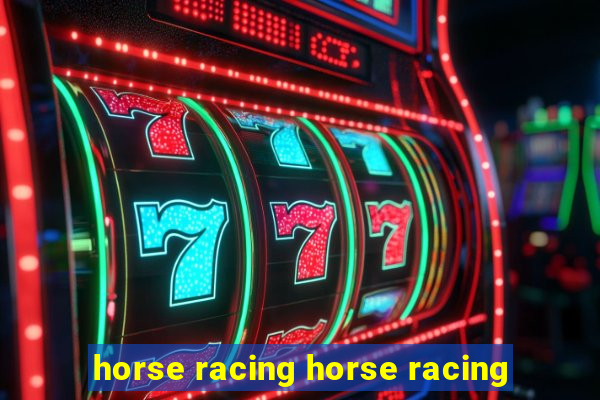 horse racing horse racing